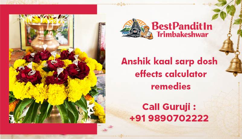 Anshik kaal sarp dosh effects, calculator, remedies