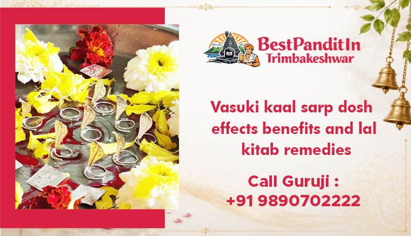 Vasuki kaal sarp dosh effects, benefits and lal kitab remedies