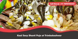 Kaal Sarp Shanti Puja at Trimbakeshwar