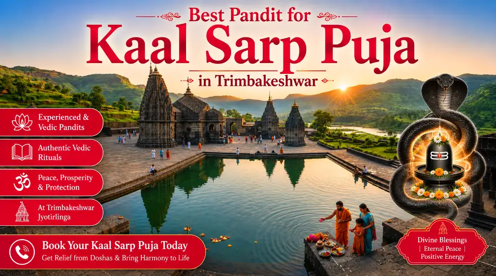 Best Pandit for Kaal Sarp Puja in Trimbakeshwar