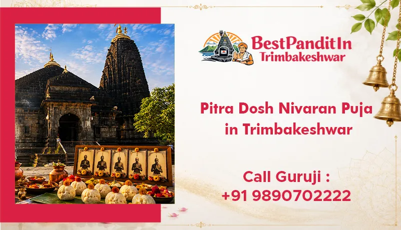 Pitra Dosh Nivaran Puja In Trimbakeshwar